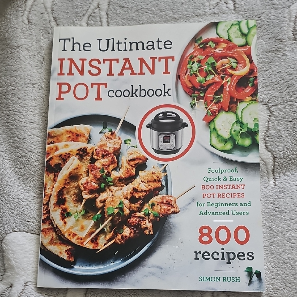 The Ultimate Instant Pot Cookbook